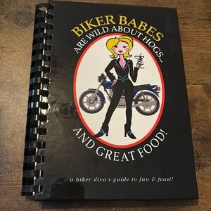 Biker Babes are wild about Hogs…and great food cookbook never used